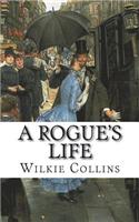 A Rogue's Life