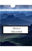 Hello Dreamer