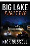 Big Lake Fugitive