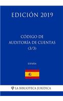 Código de Auditoría de Cuentas (3/3) (España) (Edición 2019)