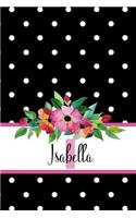 Isabella: Personalized Journal with Name and Monogram Initial with Lined and Dot Grid Pages