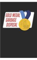 Gold Medal Garbage Disposal: Blank Lined Journal