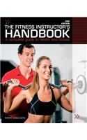 Fitness Instructor's Handbook: A Professional's Complete Guide to Health and Fitness