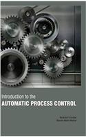 Introduction to the Automatic Process Control