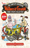 Wallace & Gromit: The Complete Newspaper Strips Collection Vol. 4: The Complete Newspaper Comic Strips Collection(Wallace & Gromit)