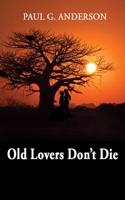 Old Lovers Don't Die