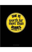 She Is Worth Far More Than Rubies - Proverbs 31: 10: Two Column Ledger(111 Two Column Ledger)
