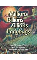 Millions and Billions and Zillions of Ladybugs