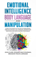 Emotional Intelligence, Body Language and Manipulation