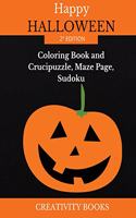 Happy Halloween -2° Edition: Coloring Book and Crucipuzzle, Maze Page, Sudoku