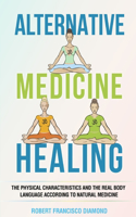 Alternative Medicine Healing