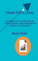 Trade for a Living