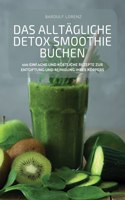 Alltägliche Detox Smoothie Buchen