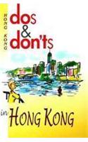 Dos & Don'ts in Hong Kong