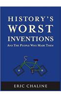 History's Worst Inventions