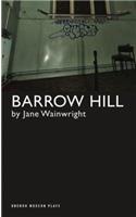 Barrow Hill: (Oberon Modern Plays)