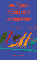 Universal Addressability of Dumb Things: Mark Leckey Curates