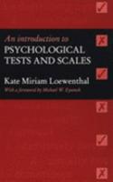 An Introduction To Psychological Tests And Scales