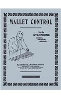 Mallet Control