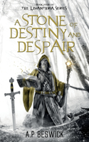 Stone Of Destiny And Despair