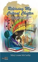 Releasing My Critical Chatter