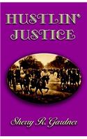 Hustlin' Justice