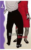 Dawn of the Dance