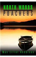 North Woods Poachers