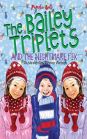 Bailey Triplets and The Nightmare Fix