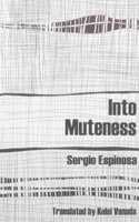 Into Muteness