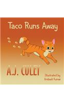 Taco Runs Away