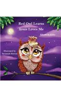 Red Owl Learns Jesus Loves Me