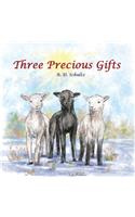 Three Precious Gifts