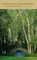 Fletcher Steele, Landscape Architect