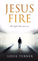 Jesus Fire
