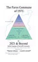 Paros Commune of 1971 to 2021 & Beyond
