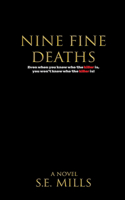 Nine Fine Deaths