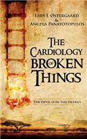 Cardiology of Broken Things