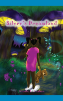 Silver's Dreamland