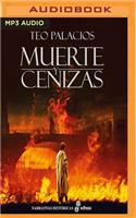 Muerte y Cenizas