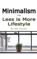 Minimalism: The Less Is More Lifestyle