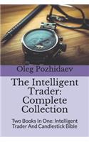 The Intelligent Trader Complete Collection