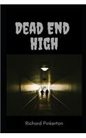 Dead-End High