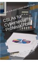 CSLAs for Cybersecurity Professionals