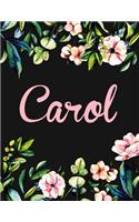 Carol: Personalised Carol Notebook/Journal for Writing 100 Lined Pages (Black Floral Design)