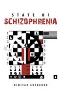 State of Schizophrenia
