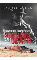 Found Her Dead in the Water; Surveillance and Death