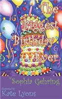 The Biggest Birthday Ever