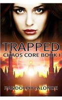 Trapped
