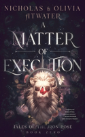 Matter of Execution